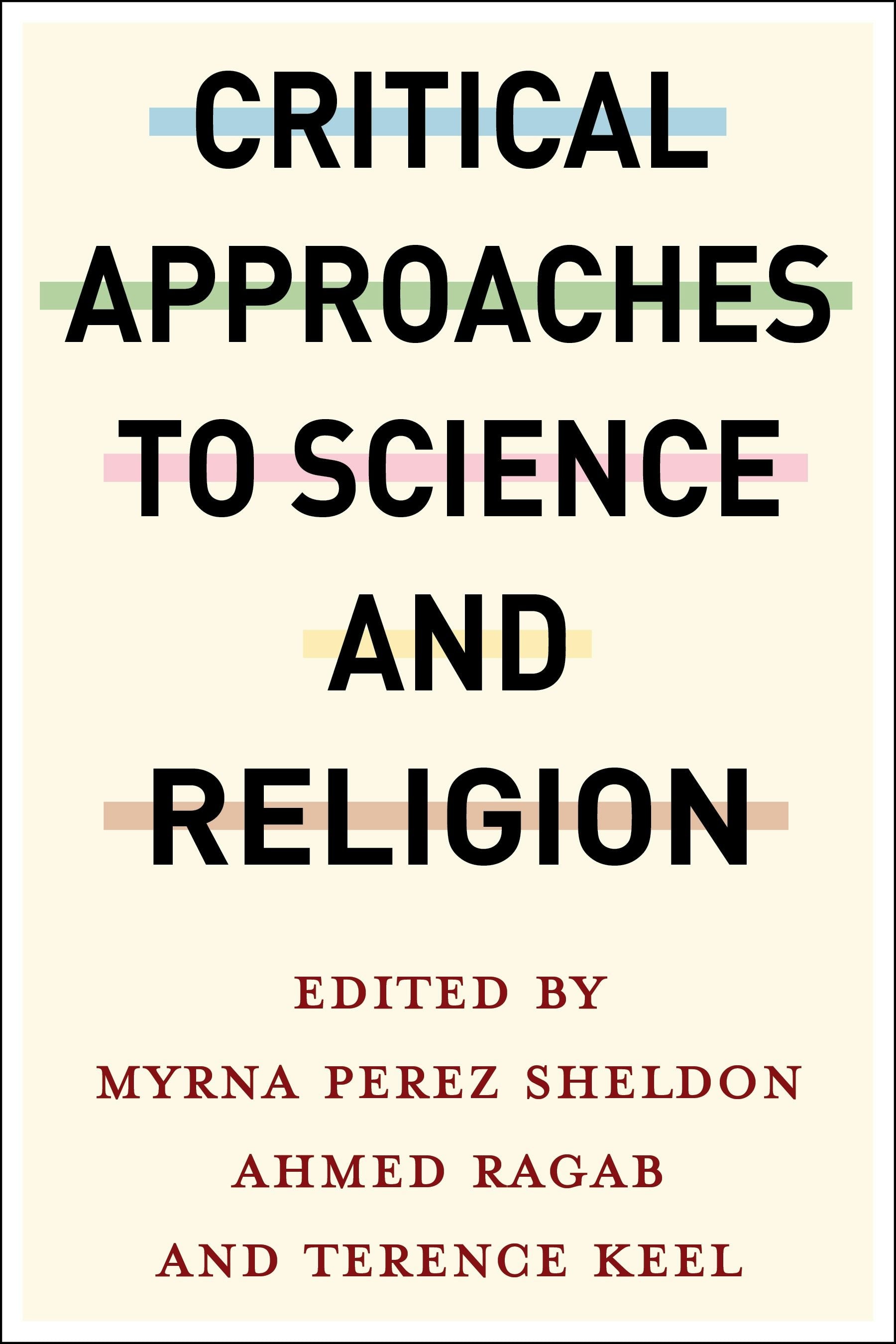 Book cover image for Critical Approaches to Science and Religion ISBN: 9780231206570